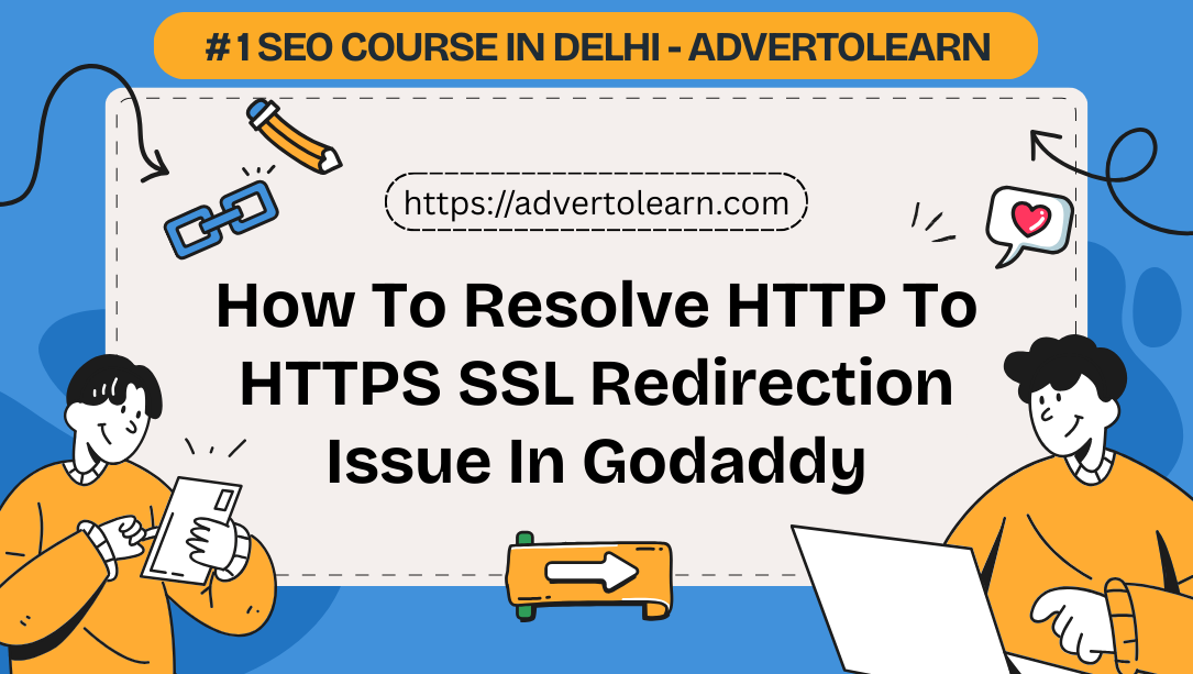 How To Resolve HTTP to HTTPS SSL Redirection Issue in Godaddy