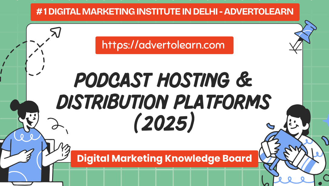 Podcast Hosting & Distribution Platforms (2025)