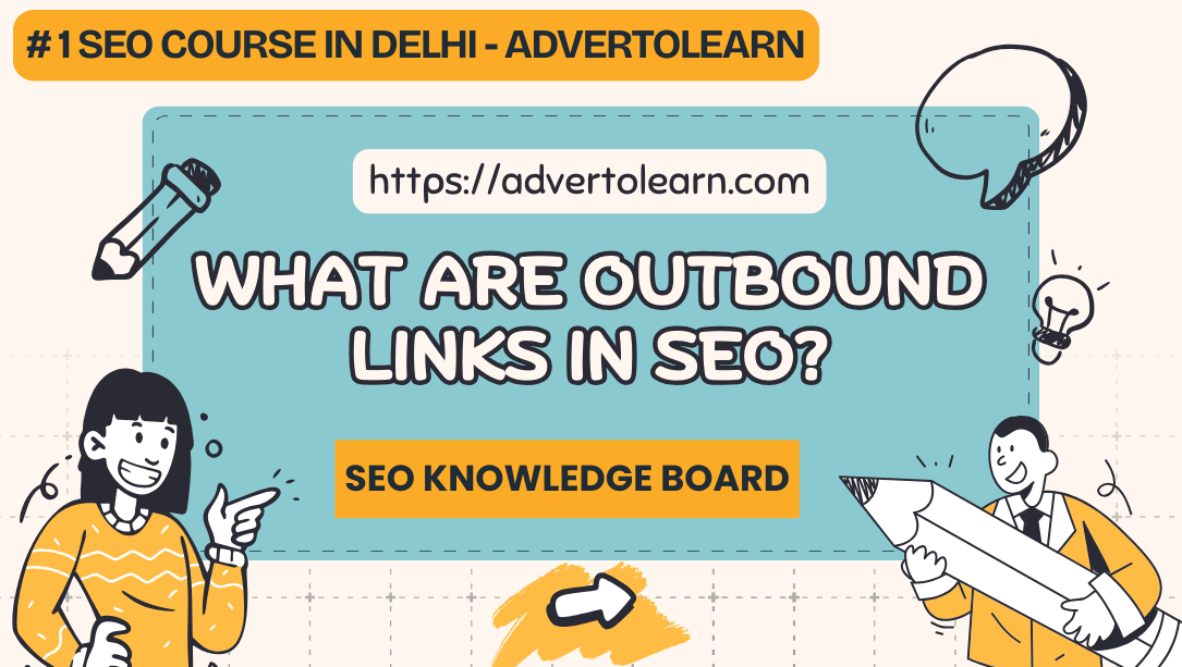 What are Outbound Links in SEO