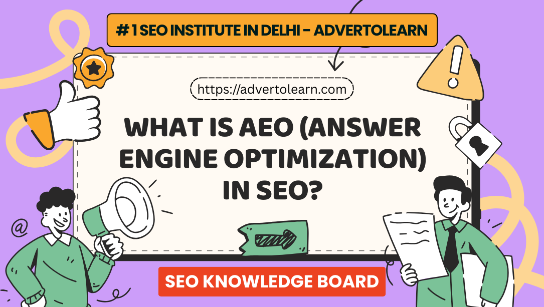 What is AEO (Answer Engine Optimization) in SEO