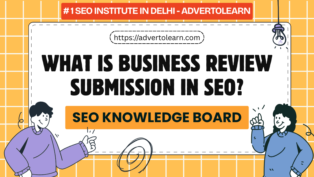 What is Business Review Submission in SEO (2)
