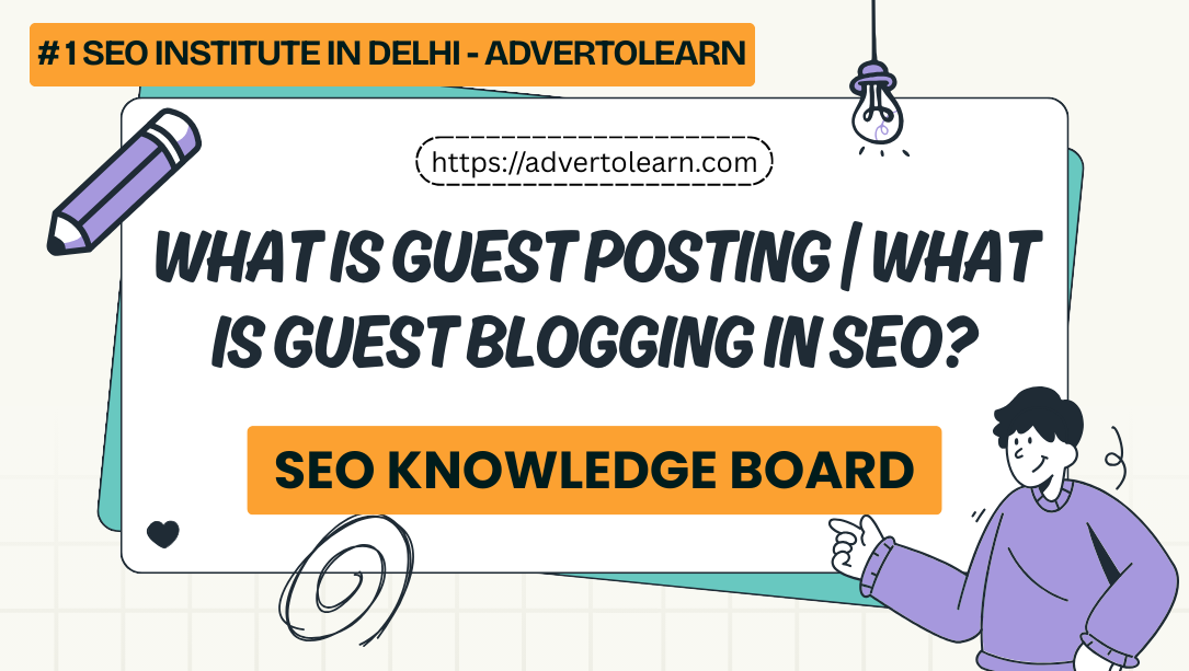 What is Guest Posting _ What is Guest Blogging in SEO