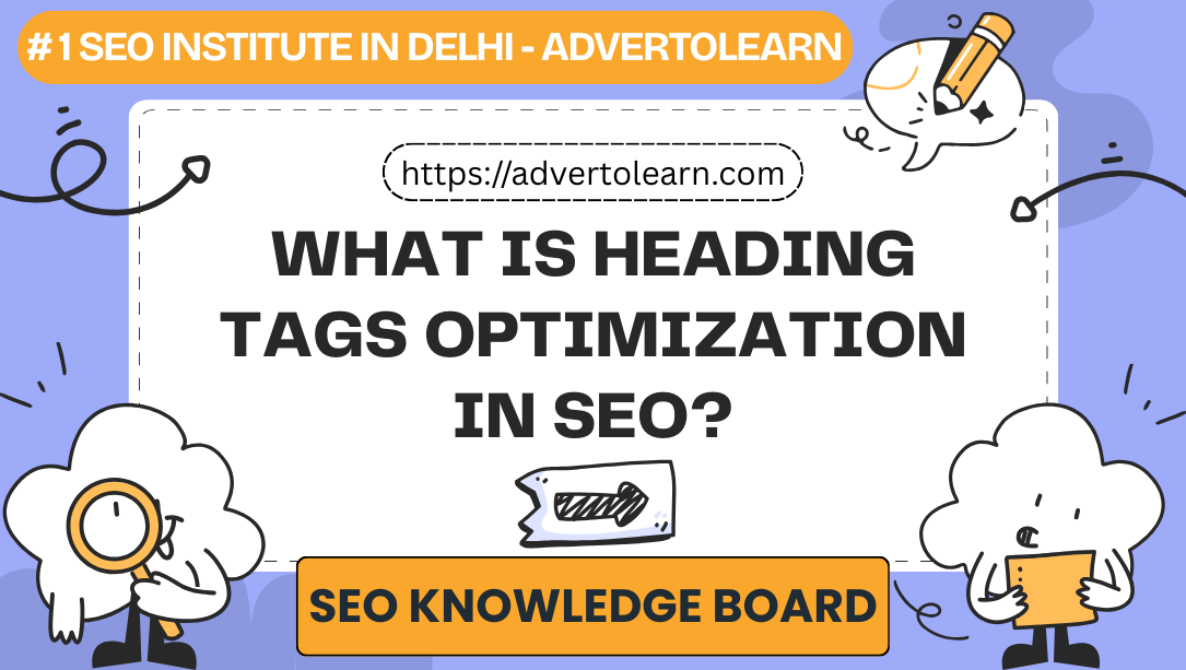 What is Heading Tags Optimization in SEO