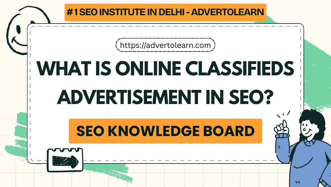 What is Online Classifieds Advertisement in SEO