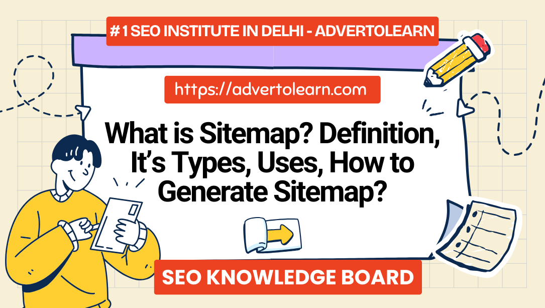 What is Sitemap_ Definition, It’s Types, Uses, How to Generate Sitemap